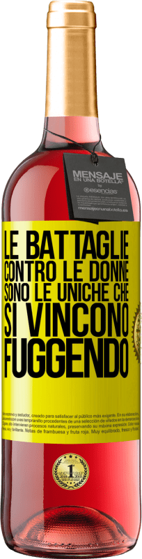 29,95 € | Vino rosato Edizione ROSÉ Le battaglie contro le donne sono le uniche che si vincono fuggendo Etichetta Gialla. Etichetta personalizzabile Vino giovane Raccogliere 2024 Tempranillo