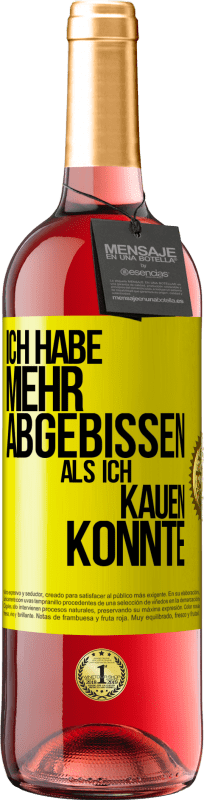 «Ich habe mehr abgebissen als ich kauen konnte» ROSÉ Ausgabe