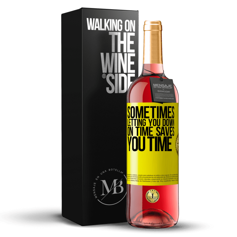 29,95 € Free Shipping | Rosé Wine ROSÉ Edition Sometimes, letting you down on time saves you time Yellow Label. Customizable label Young wine Harvest 2022 Tempranillo