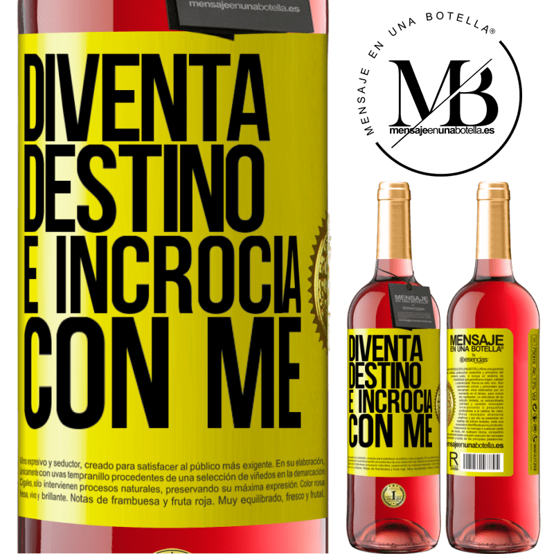 29,95 € Spedizione Gratuita | Vino rosato Edizione ROSÉ Diventa destino e incrocia con me Etichetta Gialla. Etichetta personalizzabile Vino giovane Raccogliere 2024 Tempranillo