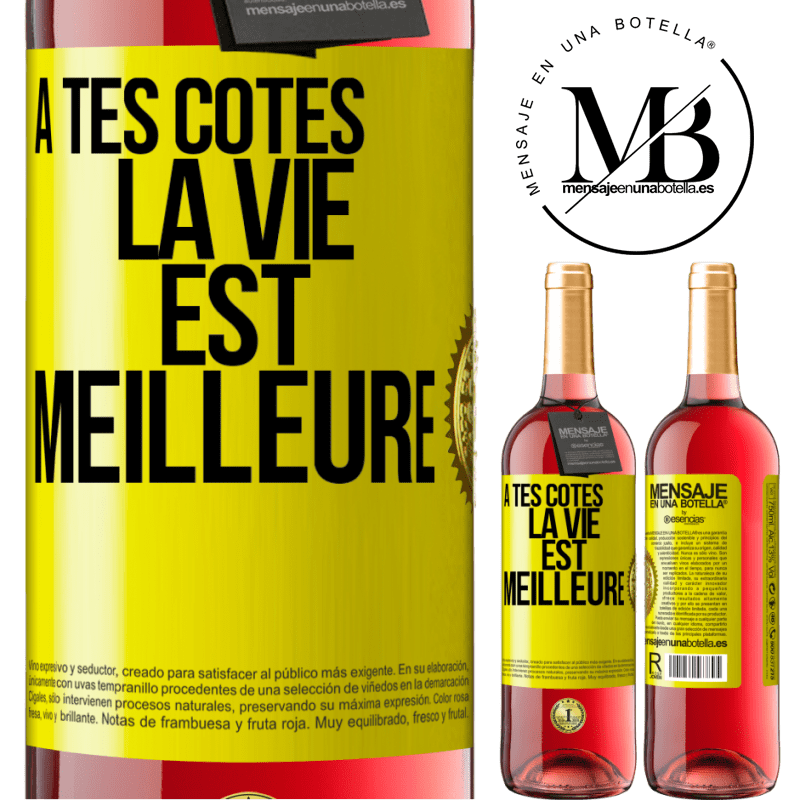 29,95 € Envoi gratuit | Vin rosé Édition ROSÉ À tes côtés la vie est meilleure Étiquette Jaune. Étiquette personnalisable Vin jeune Récolte 2025 Tempranillo
