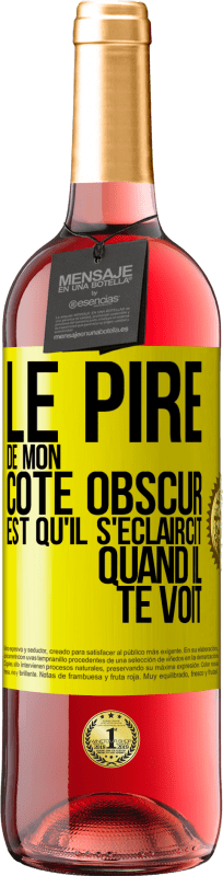 29,95 € | Vin rosé Édition ROSÉ Le pire de mon côté obscur est qu'il s'éclaircit quand il te voit Étiquette Jaune. Étiquette personnalisable Vin jeune Récolte 2024 Tempranillo