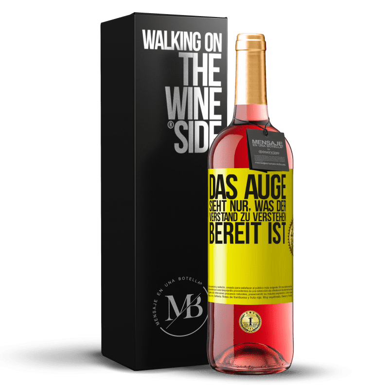 29,95 € Kostenloser Versand | Roséwein ROSÉ Ausgabe Das Auge sieht nur, was der Verstand zu verstehen bereit ist Gelbes Etikett. Anpassbares Etikett Junger Wein Ernte 2023 Tempranillo