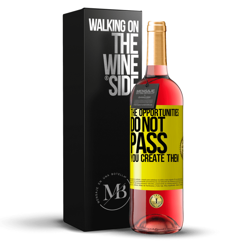 29,95 € Free Shipping | Rosé Wine ROSÉ Edition The opportunities do not pass. You create them Yellow Label. Customizable label Young wine Harvest 2022 Tempranillo