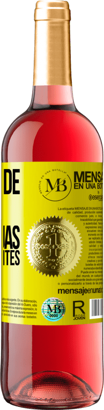 «Não me dê bom dia, me dê suas melhores noites» Edição ROSÉ