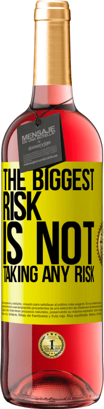 24,95 € Free Shipping | Rosé Wine ROSÉ Edition The biggest risk is not taking any risk Yellow Label. Customizable label Young wine Harvest 2021 Tempranillo