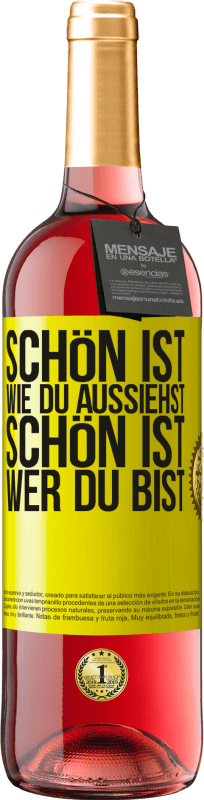 29,95 € | Roséwein ROSÉ Ausgabe Schön ist, wie du aussiehst, schön ist, wer du bist Gelbes Etikett. Anpassbares Etikett Junger Wein Ernte 2023 Tempranillo