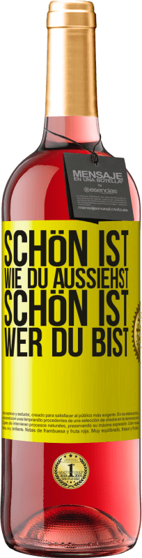 29,95 € | Roséwein ROSÉ Ausgabe Schön ist, wie du aussiehst, schön ist, wer du bist Gelbes Etikett. Anpassbares Etikett Junger Wein Ernte 2024 Tempranillo