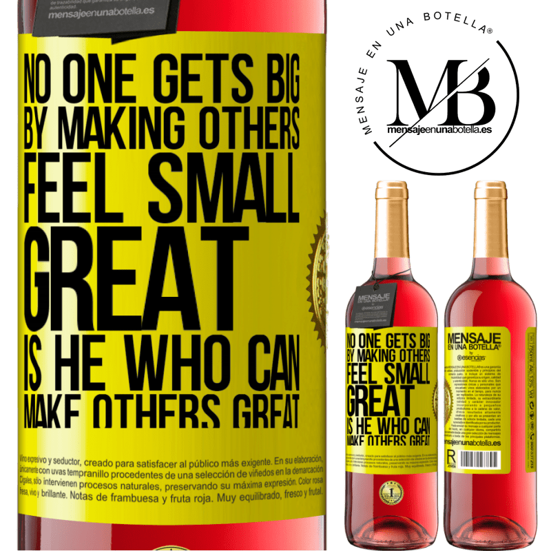 29,95 € Free Shipping | Rosé Wine ROSÉ Edition No one gets big by making others feel small. Great is he who can make others great Yellow Label. Customizable label Young wine Harvest 2021 Tempranillo