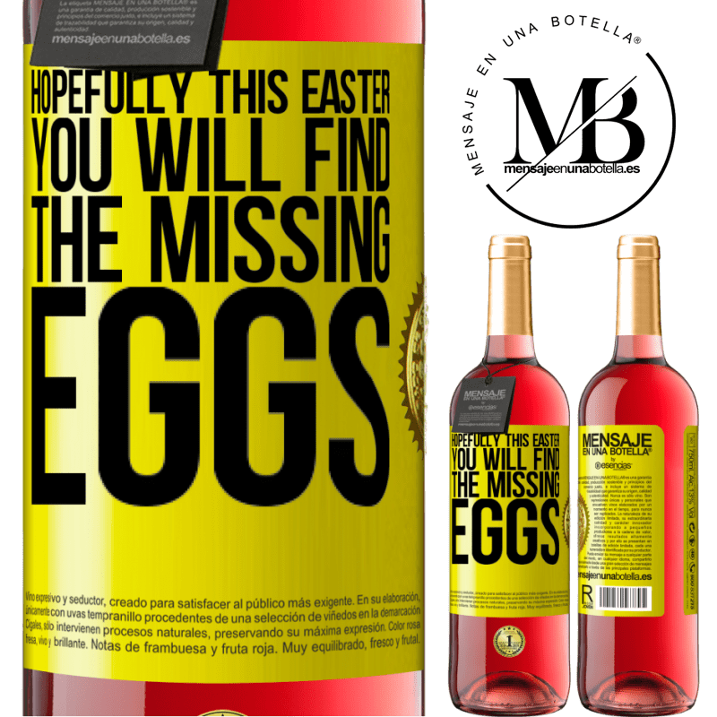 29,95 € Free Shipping | Rosé Wine ROSÉ Edition Hopefully this Easter you will find the missing eggs Yellow Label. Customizable label Young wine Harvest 2021 Tempranillo