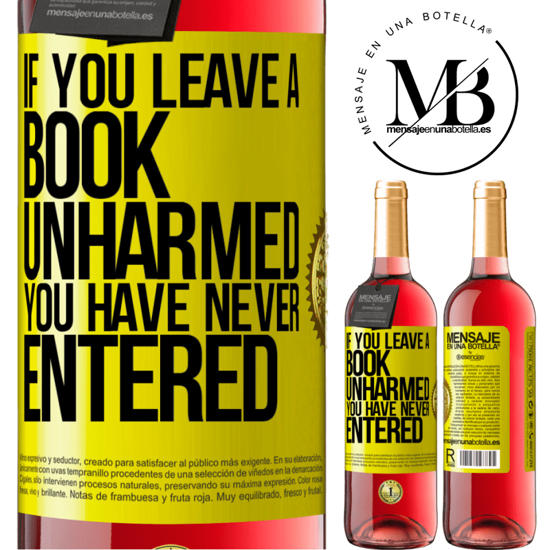 29,95 € Free Shipping | Rosé Wine ROSÉ Edition If you leave a book unharmed, you have never entered Yellow Label. Customizable label Young wine Harvest 2021 Tempranillo