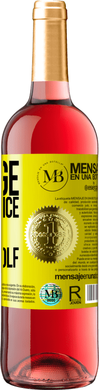 «Change blue prince for fierce wolf» ROSÉ Edition