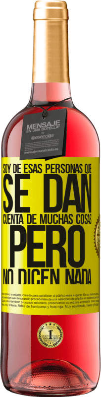 «Soy de esas personas que se dan cuenta de muchas cosas, pero no dicen nada» Edición ROSÉ
