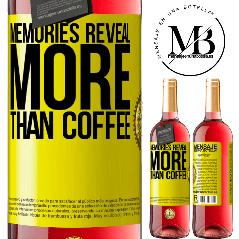 29,95 € Free Shipping | Rosé Wine ROSÉ Edition Memories reveal more than coffee Yellow Label. Customizable label Young wine Harvest 2021 Tempranillo