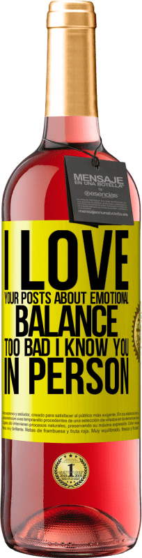 «Мне нравятся ваши посты об эмоциональном балансе. Жаль, что я знаю тебя лично» Издание ROSÉ
