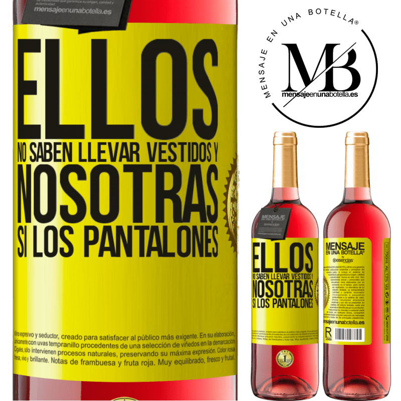 29,95 € Бесплатная доставка | Розовое вино Издание ROSÉ Они не знают, как носить платья, а мы носим брюки Желтая этикетка. Настраиваемая этикетка Молодое вино Урожай 2022 Tempranillo