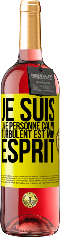 29,95 € | Vin rosé Édition ROSÉ Je suis une personne calme, turbulent est mon esprit Étiquette Jaune. Étiquette personnalisable Vin jeune Récolte 2023 Tempranillo