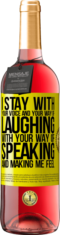 29,95 € | Розовое вино Издание ROSÉ Я остаюсь твоим голосом и твоим смехом, твоим способом говорить и заставлять меня чувствовать Желтая этикетка. Настраиваемая этикетка Молодое вино Урожай 2025 Tempranillo