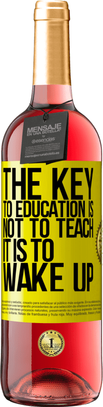 29,95 € | Розовое вино Издание ROSÉ Ключ к образованию не в том, чтобы учить, а в том, чтобы проснуться Желтая этикетка. Настраиваемая этикетка Молодое вино Урожай 2023 Tempranillo
