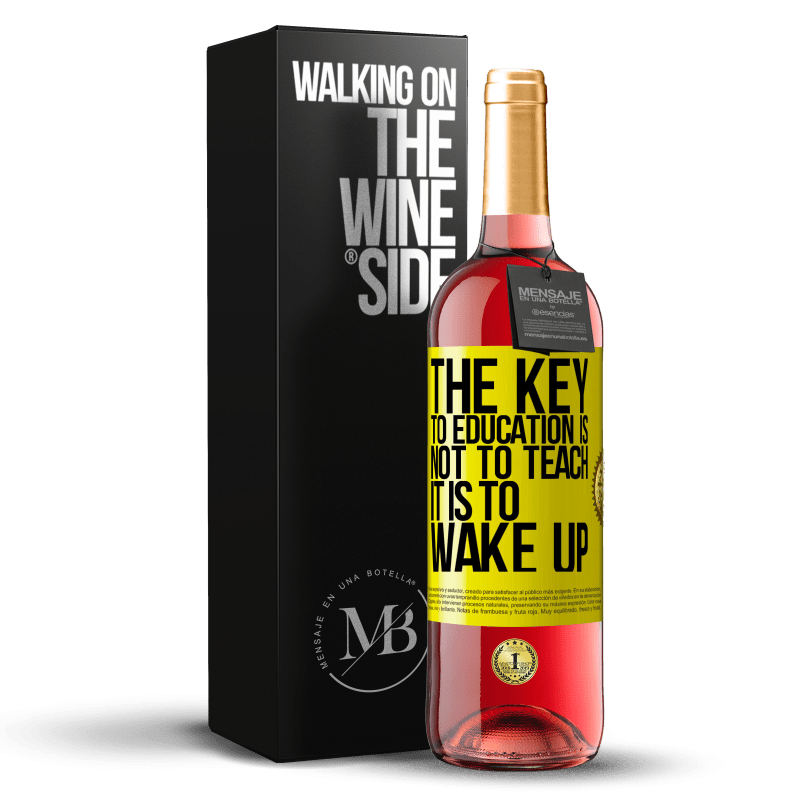 29,95 € Бесплатная доставка | Розовое вино Издание ROSÉ Ключ к образованию не в том, чтобы учить, а в том, чтобы проснуться Желтая этикетка. Настраиваемая этикетка Молодое вино Урожай 2023 Tempranillo