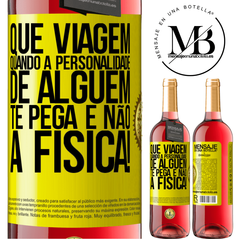 29,95 € Envio grátis | Vinho rosé Edição ROSÉ que viagem quando a personalidade de alguém te pega e não a física! Etiqueta Amarela. Etiqueta personalizável Vinho jovem Colheita 2024 Tempranillo