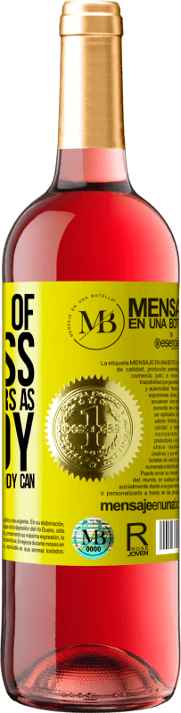 «The price of success. Live a few years as nobody does, then live as nobody can» ROSÉ Edition