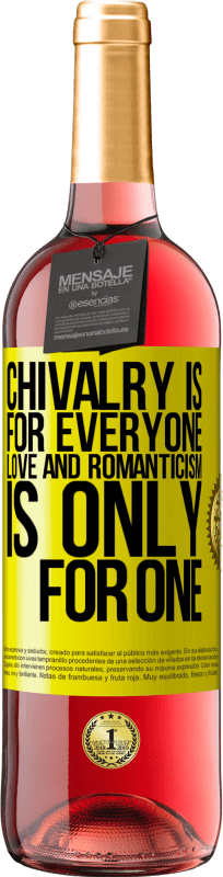 29,95 € | Rosé Wine ROSÉ Edition Chivalry is for everyone. Love and romanticism is only for one Yellow Label. Customizable label Young wine Harvest 2024 Tempranillo