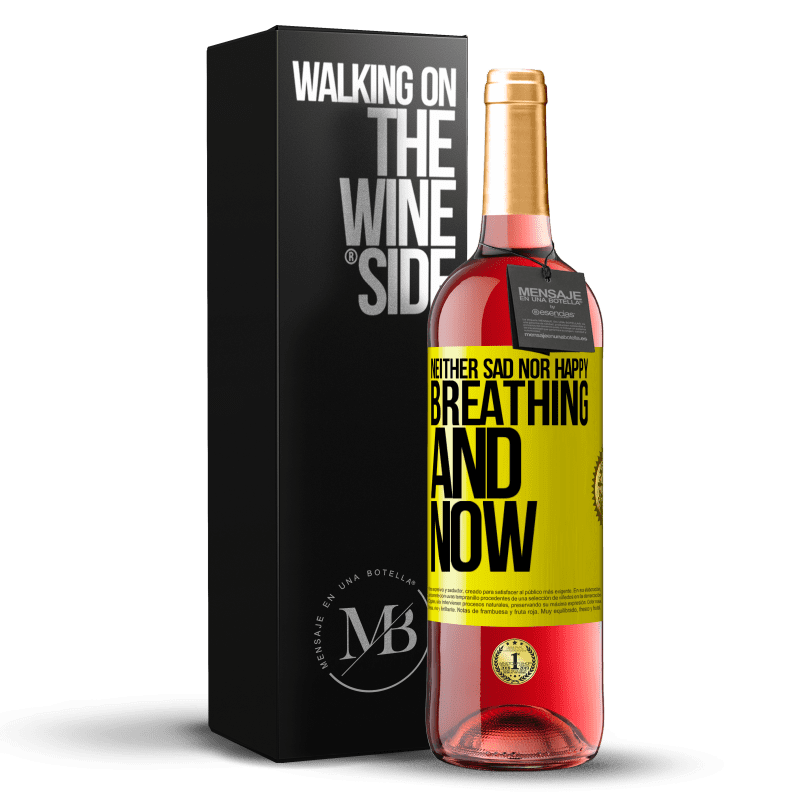29,95 € Free Shipping | Rosé Wine ROSÉ Edition Neither sad nor happy. Breathing and now Yellow Label. Customizable label Young wine Harvest 2023 Tempranillo