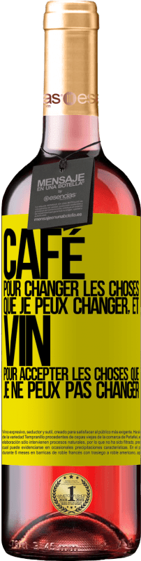 29,95 € Envoi gratuit | Vin rosé Édition ROSÉ CAFÉ pour changer les choses que je peux changer, et VIN pour accepter les choses que je ne peux pas changer Étiquette Jaune. Étiquette personnalisable Vin jeune Récolte 2023 Tempranillo