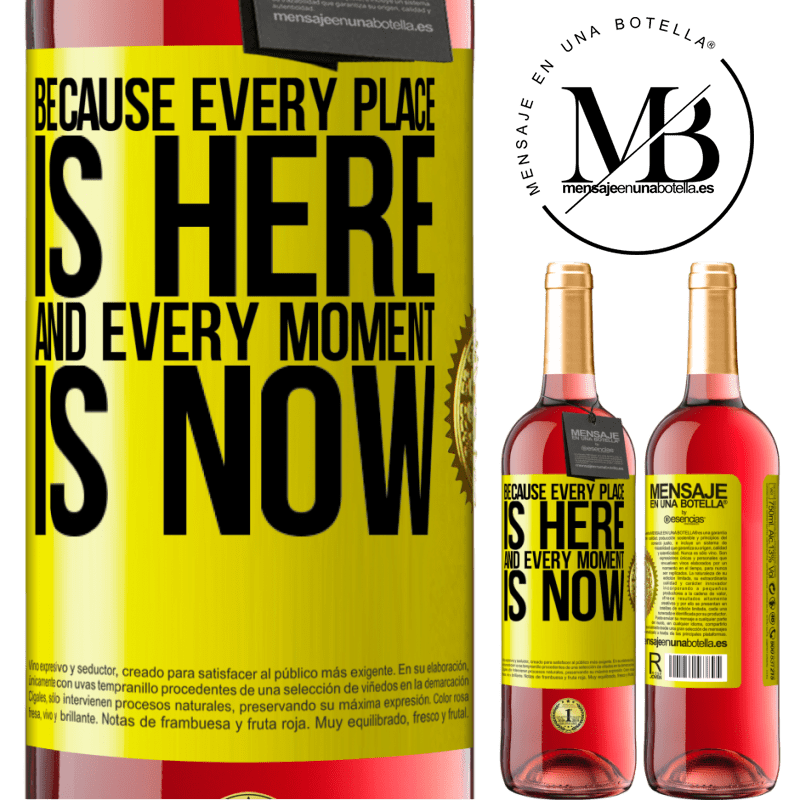 29,95 € Free Shipping | Rosé Wine ROSÉ Edition Because every place is here and every moment is now Yellow Label. Customizable label Young wine Harvest 2021 Tempranillo
