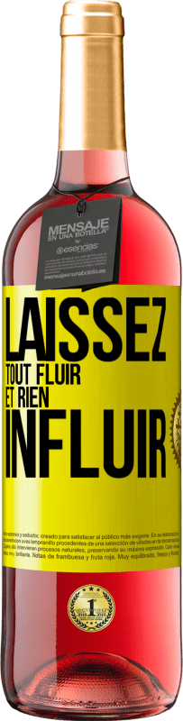 29,95 € | Vin rosé Édition ROSÉ Laissez tout fluir et rien influir Étiquette Jaune. Étiquette personnalisable Vin jeune Récolte 2024 Tempranillo