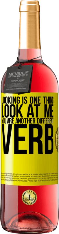 29,95 € | Rosé Wine ROSÉ Edition Looking is one thing. Look at me, you are another different verb Yellow Label. Customizable label Young wine Harvest 2025 Tempranillo