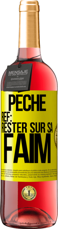 29,95 € Envoi gratuit | Vin rosé Édition ROSÉ PéchéRef: rester sur sa faim Étiquette Jaune. Étiquette personnalisable Vin jeune Récolte 2025 Tempranillo
