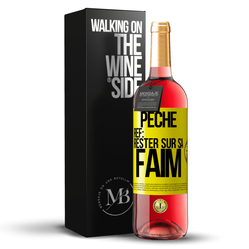 29,95 € Envoi gratuit | Vin rosé Édition ROSÉ PéchéRef: rester sur sa faim Étiquette Jaune. Étiquette personnalisable Vin jeune Récolte 2024 Tempranillo