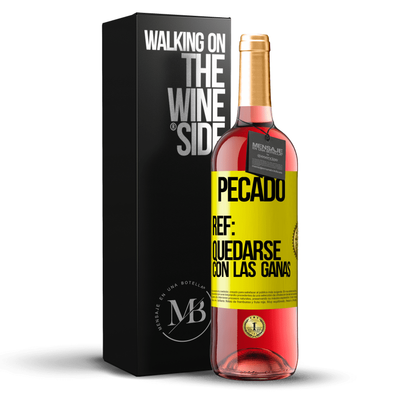 29,95 € Envío gratis | Vino Rosado Edición ROSÉ Pecado. Ref: quedarse con las ganas Etiqueta Amarilla. Etiqueta personalizable Vino joven Cosecha 2024 Tempranillo