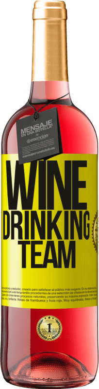 29,95 € | Roséwein ROSÉ Ausgabe Wine drinking team Gelbes Etikett. Anpassbares Etikett Junger Wein Ernte 2023 Tempranillo
