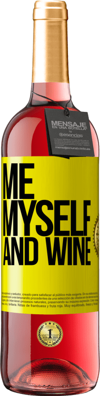 29,95 € | Vino Rosado Edición ROSÉ Me, myself and wine Etiqueta Amarilla. Etiqueta personalizable Vino joven Cosecha 2024 Tempranillo