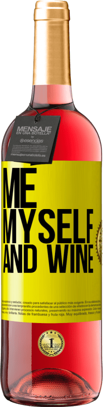 29,95 € | Vino rosato Edizione ROSÉ Me, myself and wine Etichetta Gialla. Etichetta personalizzabile Vino giovane Raccogliere 2024 Tempranillo