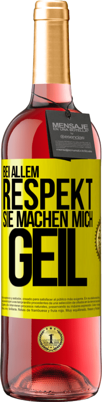 29,95 € Kostenloser Versand | Roséwein ROSÉ Ausgabe Bei allem Respekt, Sie machen mich geil Gelbes Etikett. Anpassbares Etikett Junger Wein Ernte 2025 Tempranillo