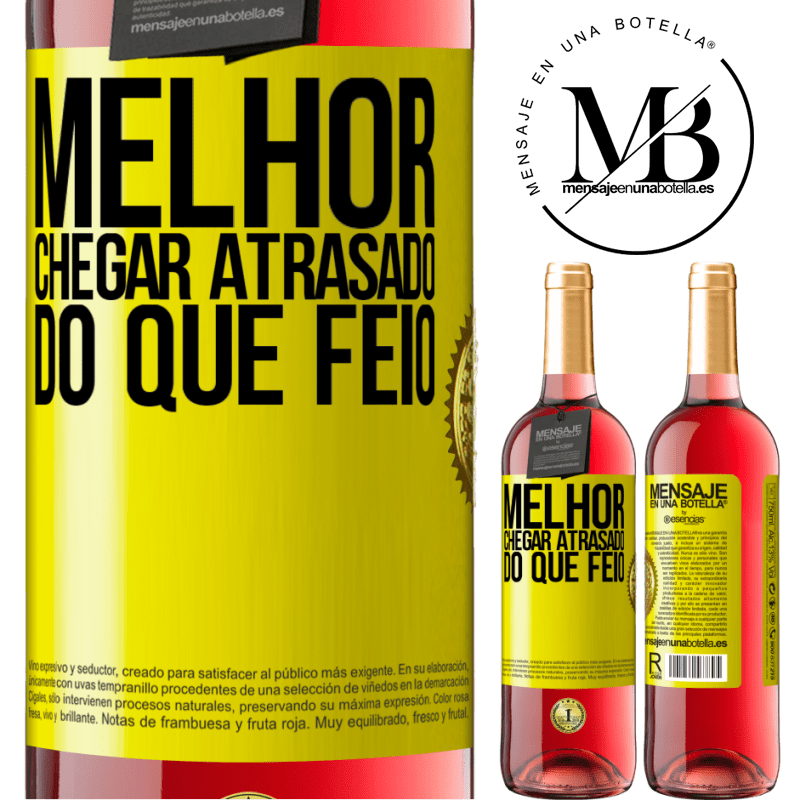 29,95 € Envio grátis | Vinho rosé Edição ROSÉ Melhor chegar atrasado do que feio Etiqueta Amarela. Etiqueta personalizável Vinho jovem Colheita 2024 Tempranillo