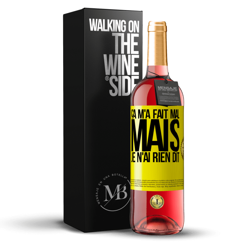 29,95 € Envoi gratuit | Vin rosé Édition ROSÉ Ça m'a fait mal mais je n'ai rien dit Étiquette Jaune. Étiquette personnalisable Vin jeune Récolte 2024 Tempranillo