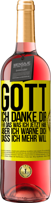 «Gott, ich danke dir, für das was ich jetzt habe, aber ich warne dich, dass ich mehr will» ROSÉ Ausgabe