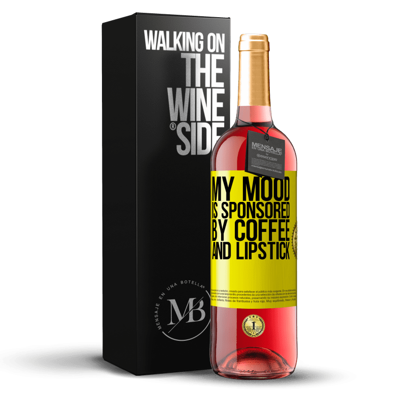 29,95 € Free Shipping | Rosé Wine ROSÉ Edition My mood is sponsored by coffee and lipstick Yellow Label. Customizable label Young wine Harvest 2023 Tempranillo