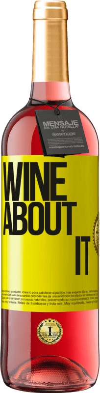 29,95 € | Roséwein ROSÉ Ausgabe Wine about it Gelbes Etikett. Anpassbares Etikett Junger Wein Ernte 2023 Tempranillo