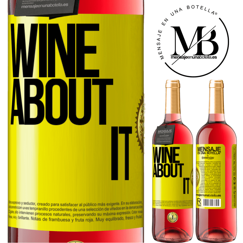 29,95 € Spedizione Gratuita | Vino rosato Edizione ROSÉ Wine about it Etichetta Gialla. Etichetta personalizzabile Vino giovane Raccogliere 2024 Tempranillo