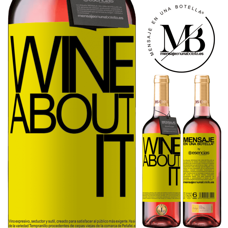 «Wine about it» ROSÉ版