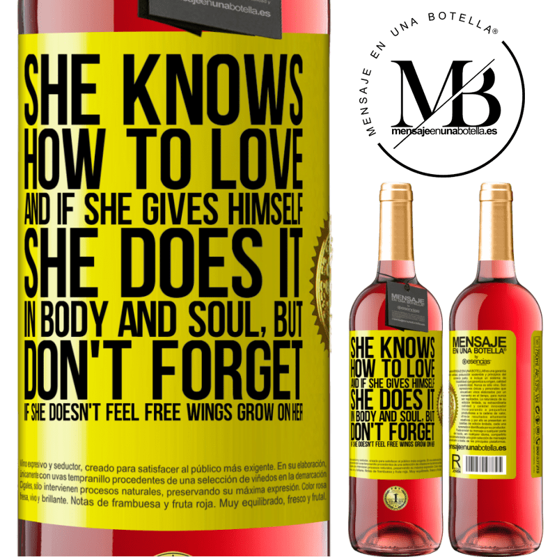 24,95 € Free Shipping | Rosé Wine ROSÉ Edition He knows how to love, and if he gives himself, he does it in body and soul. But, don't forget, if you don't feel free, your Yellow Label. Customizable label Young wine Harvest 2021 Tempranillo