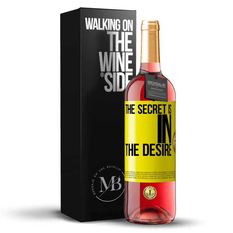 29,95 € Free Shipping | Rosé Wine ROSÉ Edition The secret is in the desire Yellow Label. Customizable label Young wine Harvest 2024 Tempranillo