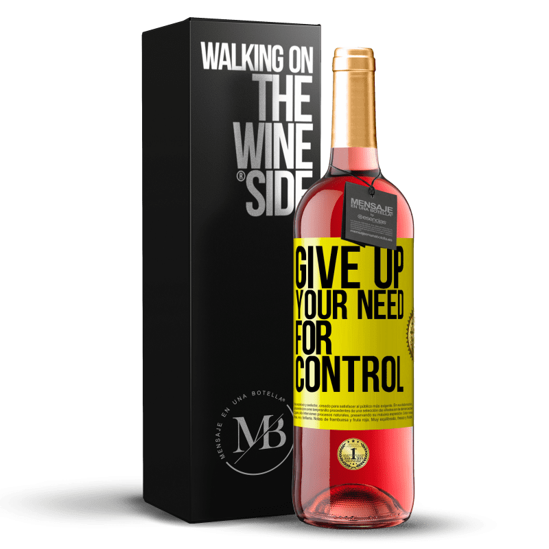 29,95 € Envío gratis | Vino Rosado Edición ROSÉ Give up your need for control Etiqueta Amarilla. Etiqueta personalizable Vino joven Cosecha 2024 Tempranillo