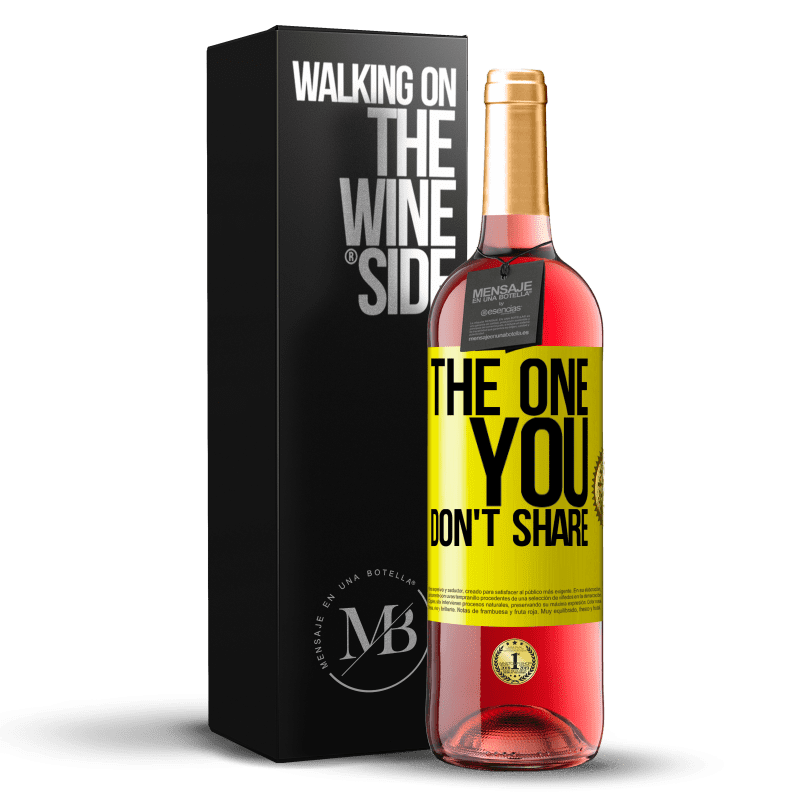 29,95 € 送料無料 | ロゼワイン ROSÉエディション The one you don't share 黄色のラベル. カスタマイズ可能なラベル 若いワイン 収穫 2025 Tempranillo
